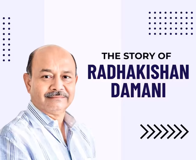 Radhakishan Damani: From Stock Market to Largest Retail Chain