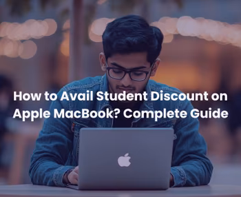 Apple MacBook Student Discount: Easy Steps to Save More