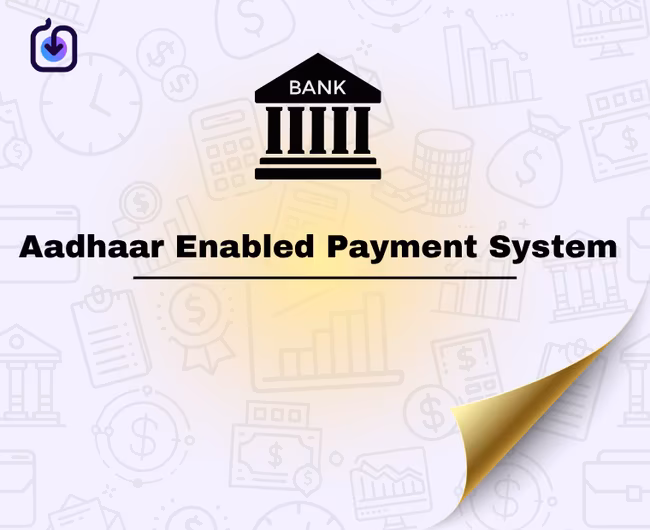 Aadhaar Enabled Payment System