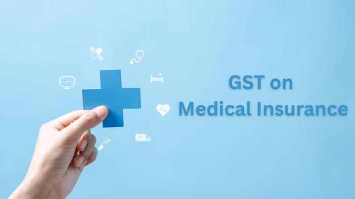 GST on Medical Insurance: A Complete Guide in 2025