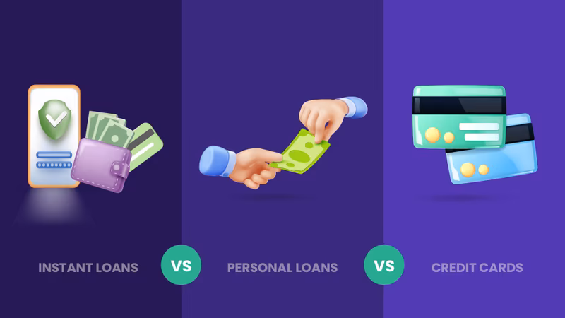 Instant Loan Vs Credit Card Vs Personal Loan: Key Differences Explained