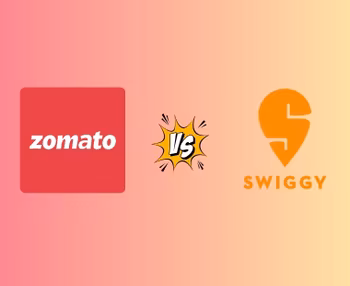 Swiggy vs Zomato: A Side-by-Side Business Comparison