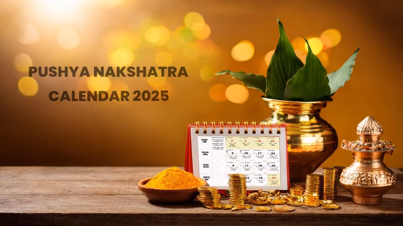 Pushya Nakshatra 2025 Calendar: Auspicious Dates &#038; Timings
