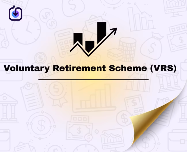 Voluntary Retirement Scheme