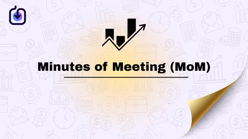 Minutes of Meeting (MoM)