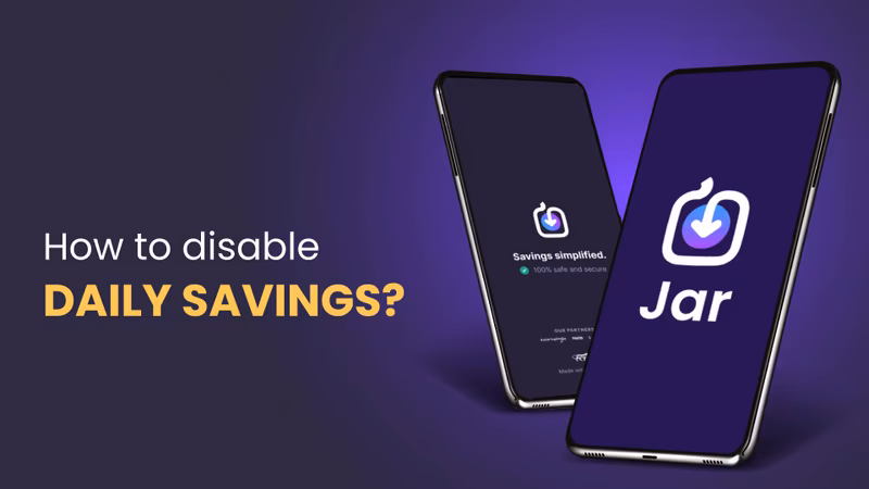 How to Stop Daily Savings on Jar App?