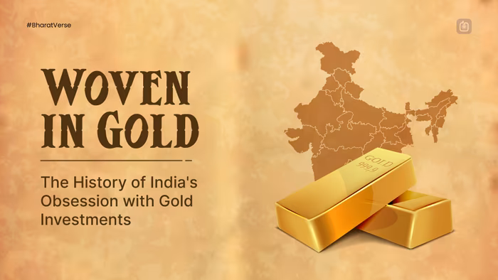 Woven in Gold: The History of India&#8217;s Obsession with Gold Investments