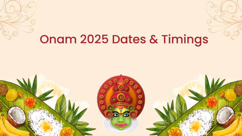 Onam 2025 Date, Shubh Timings, Traditions, Etc.