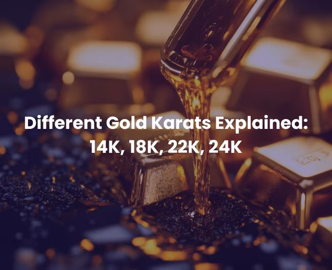 Different Gold Karats Explained: 18K, 20K, 22K, 24K