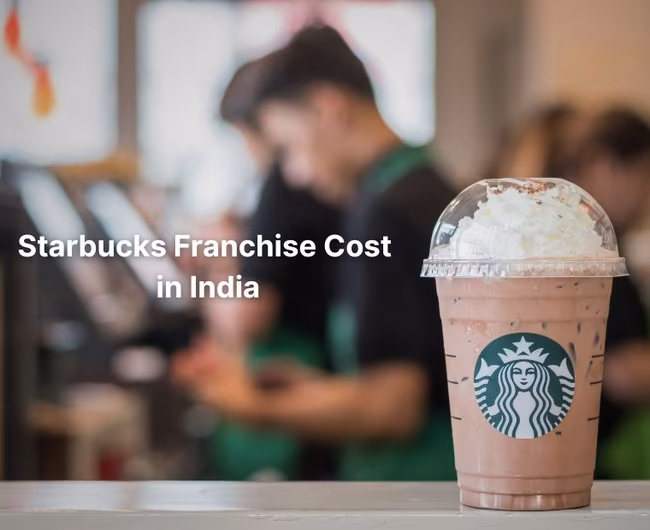 Starbucks Franchise Cost in India: Opportunities &#038; the Truth Behind Ownership