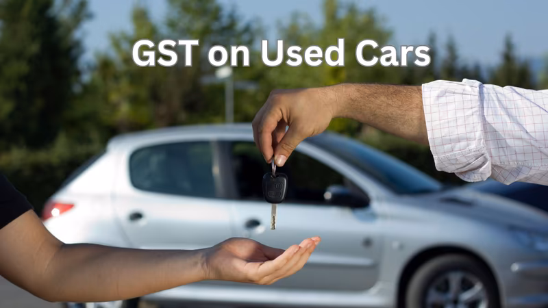 GST on Old Cars in 2025: Rates, Rules &#038; Tax Calculation Guide
