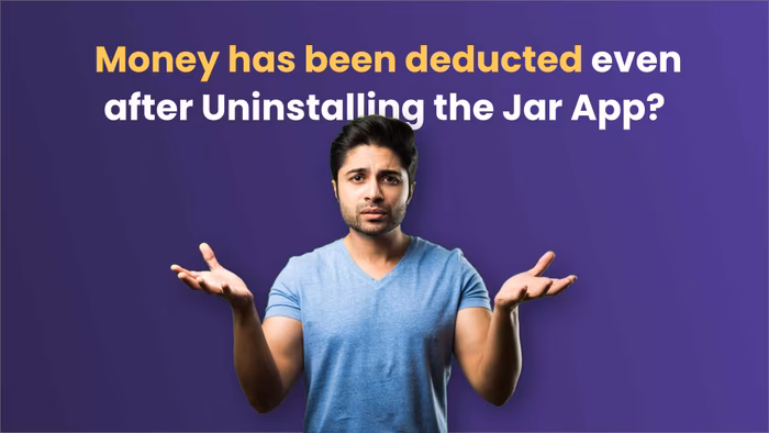 Jar 101: Money has been Deducted even after Uninstalling the Jar App