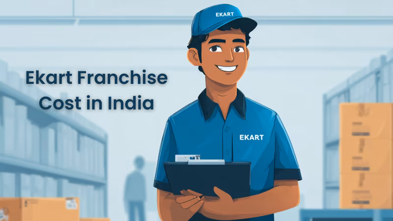 What You Should Know Before Applying for Ekart Franchise: Investment Cost, Profit Margin, Business Model