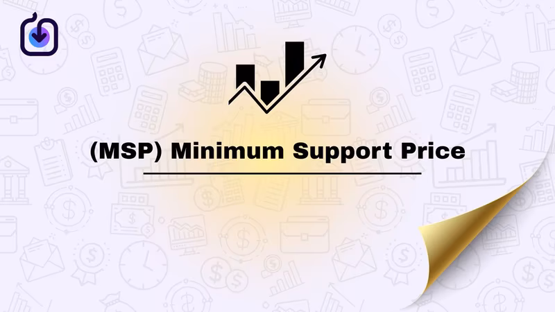 Minimum Support Price (MSP)
