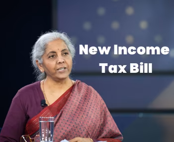 New Income Tax Bill 2025: Key Highlights & Updates