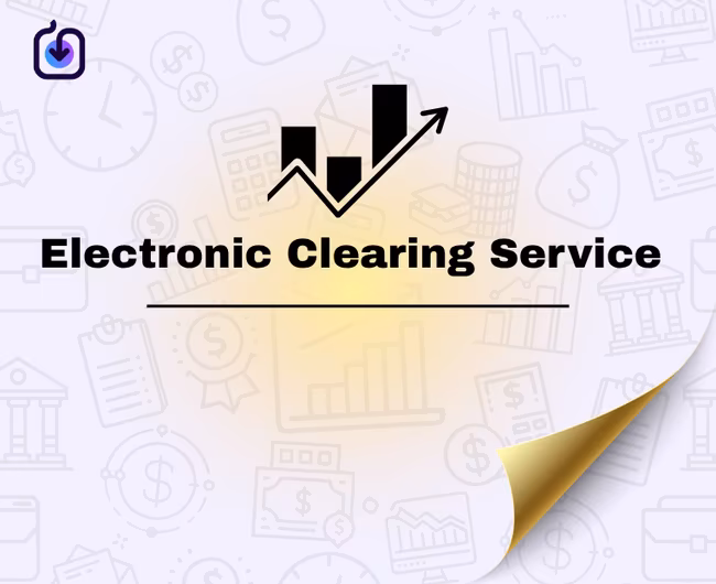 Electronic Clearing Service